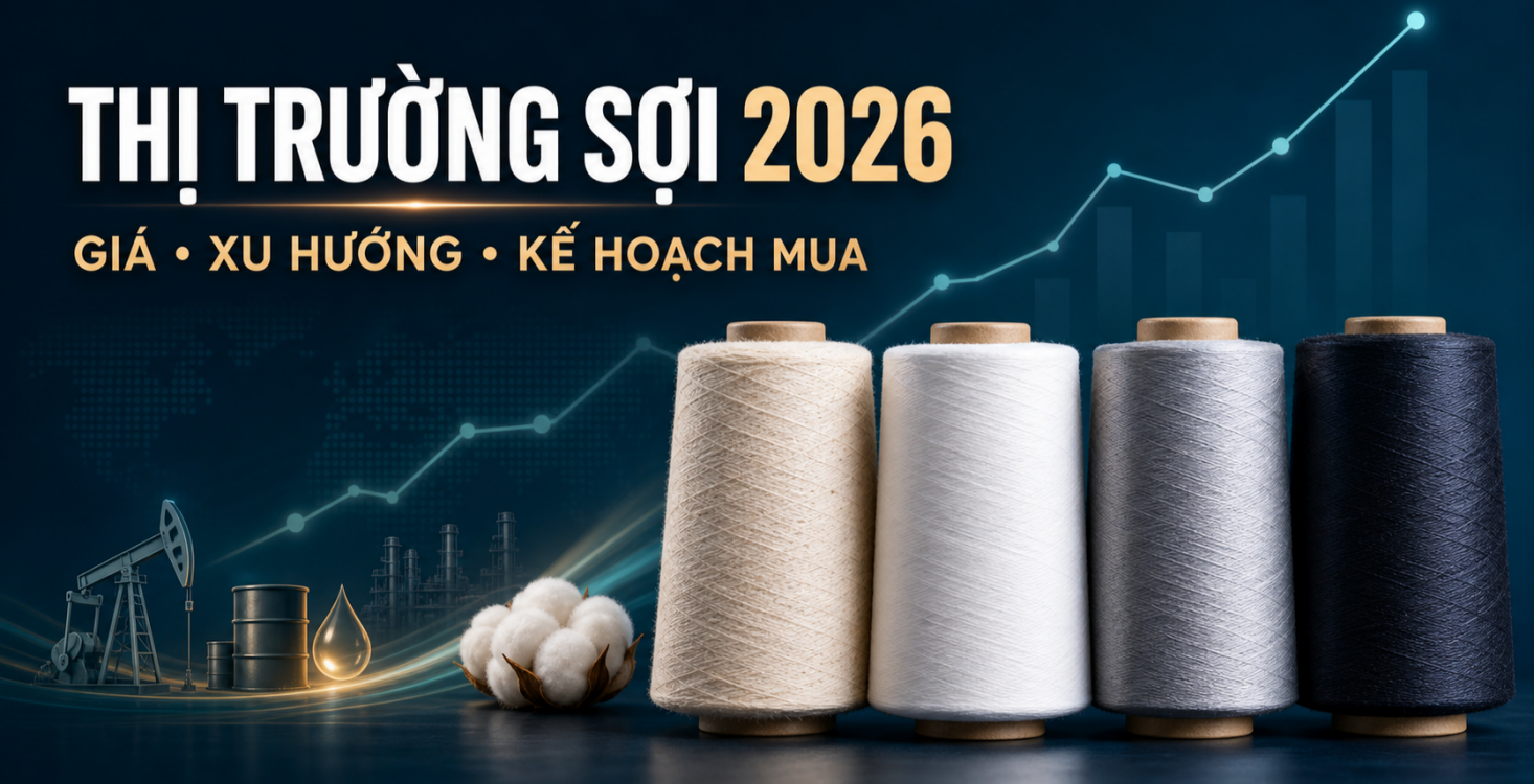 Biến động thị trường sợi 2026 dưới tác động của giá dầu và nguyên liệu hóa dầu