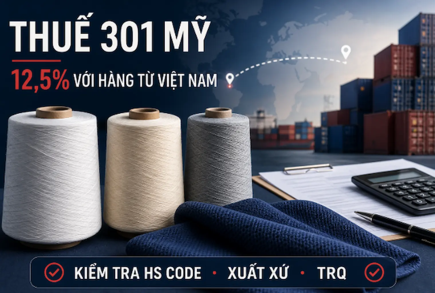 Thuế 301 Mỹ đối với sợi và vải dệt kim Việt Nam