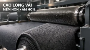 Máy cào lông xử lý bề mặt vải mềm và xốp cho sản phẩm mùa lạnh